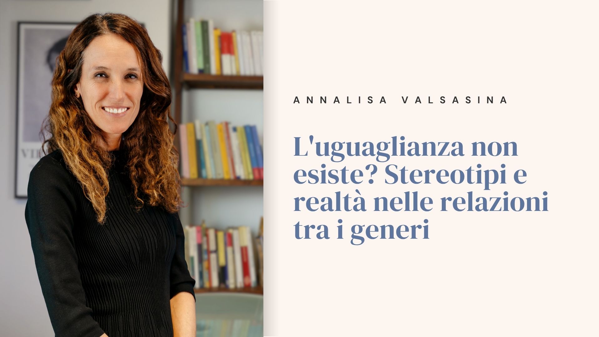 L'uguaglianza non esiste? Stereotipi e realtà nelle relazioni tra i generi